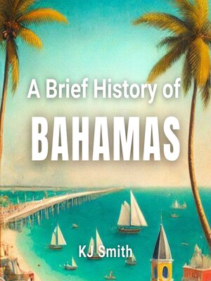 cover image of A Brief History of the Bahamas